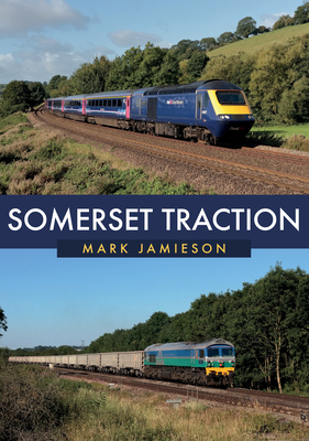 Somerset Traction by Mark Jamieson