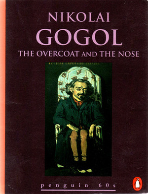 The Overcoat and The Nose by Ronald Wilks, Nikolai Gogol