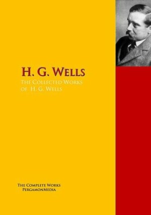 H. G. Wells: Four Novels: The Time Machine, The Island of Doctor Moreau, The Invisible Man, The War of the Worlds by H.G. Wells