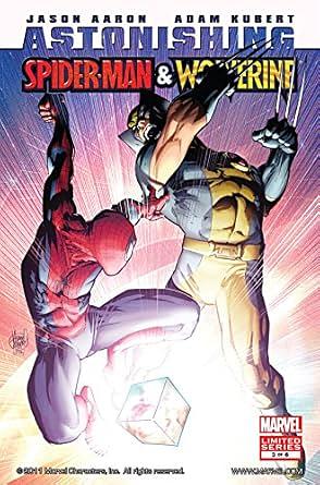 Astonishing Spider-Man & Wolverine #3 by Jason Aaron