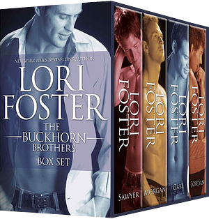 The Buckhorn Brothers Box Set: Sawyer / Morgan / Gabe / Jordan by Lori Foster