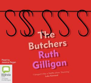 The Butchers by Ruth Gilligan