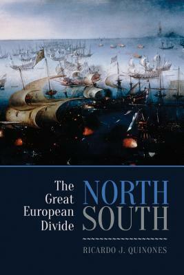 North/South: The Great European Divide by Ricardo J. Quinones