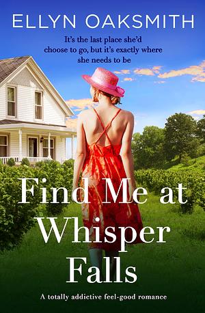 Find Me at Whisper Falls by Ellyn Oaksmith, Ellyn Oaksmith