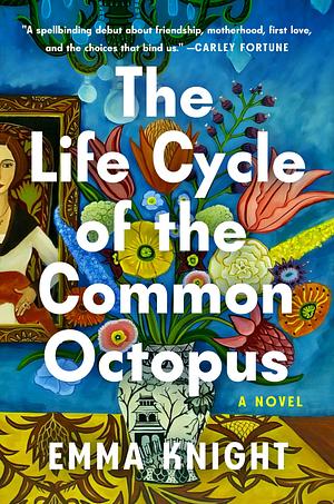 The Life Cycle of the Common Octopus by Emma Knight