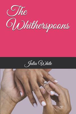 The Whitherspoons by Julia White, Julia J. White