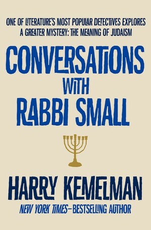 Conversations with Rabbi Small by Harry Kemelman