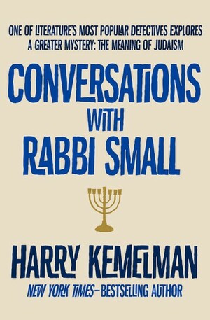 Conversations with Rabbi Small by Harry Kemelman