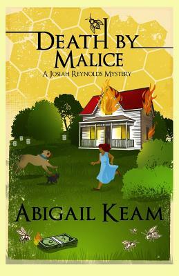 Death By Malice 10: A Josiah Reynolds Mystery by Abigail Keam