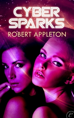 Cyber Sparks by Robert Appleton