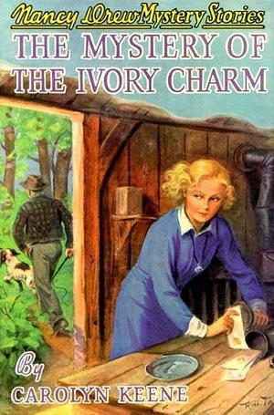 The Mystery of the Ivory Charm by Carolyn Keene