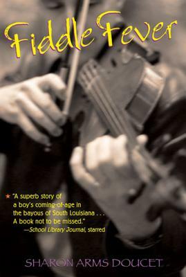 Fiddle Fever by Sharon Arms Doucet