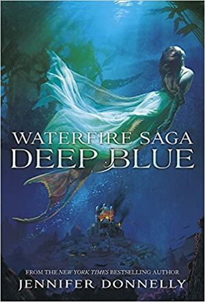 Deep Blue by Jennifer Donnelly