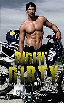 Ridin' Dirty by Paige Steele