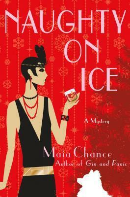 Naughty on Ice by Maia Chance