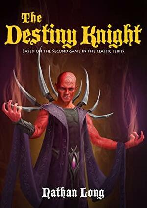 The Destiny Knight by Nathan Long
