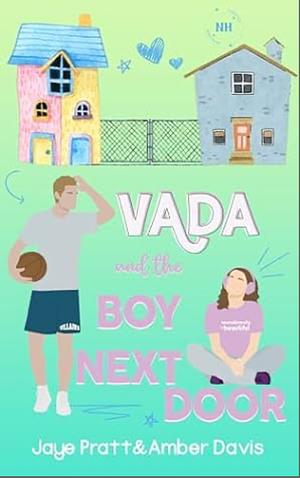 Vada and the boy next door by Amber Davis, Jaye Pratt