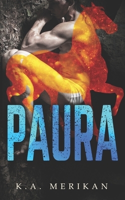 Paura by K.A. Merikan