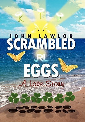 Scrambled Eggs by John Lawlor