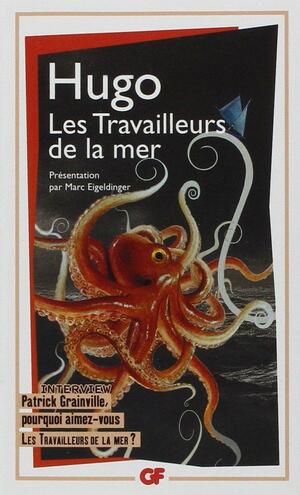 Les Travailleurs de la mer by Victor Hugo