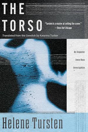 The Torso by Katarina Tucker, Helene Tursten