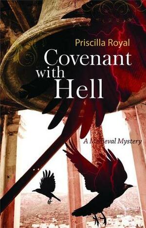 Covenant with Hell by Priscilla Royal