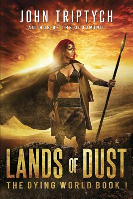 Lands of Dust by John Triptych