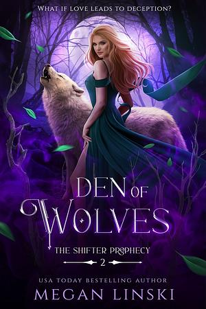 Den of Wolves by Megan Linski