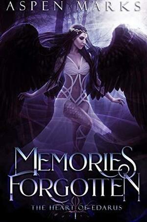 Memories Forgotten by Aspen Marks