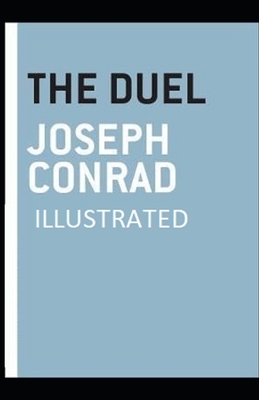 The Duel Illustrated by Joseph Conrad