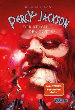 Percy Jackson 6: Der Kelch der Götter (Gekürzt) by Rick Riordan