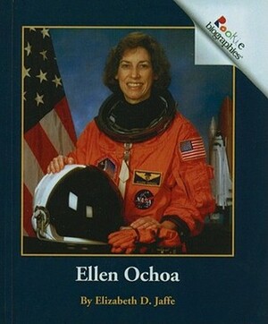 Ellen Ochoa by Elizabeth Dana Jaffe, Nanci R. Vargus