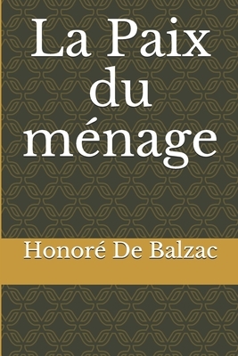 La Paix du ménage by Honoré de Balzac