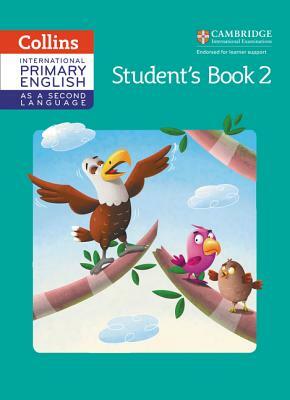 Cambridge Primary English as a Second Language Student Book: Stage 2 by Daphne Paizee