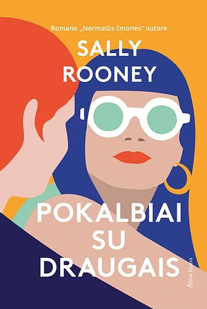 Pokalbiai su draugais by Sally Rooney