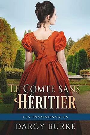 Le Comte sans héritier by Darcy Burke