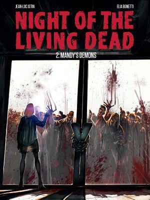 Night of the Living Dead Graphic Novel, Volume 2: Mandy's Demons by Jean-Luc Istin