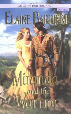 Miranda and the Warrior by Elaine Barbieri