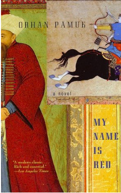 My Name Is Red by Orhan Pamuk