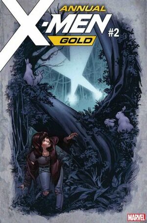 X-Men: Gold Annual #2 by Marco Failla, Seanan McGuire