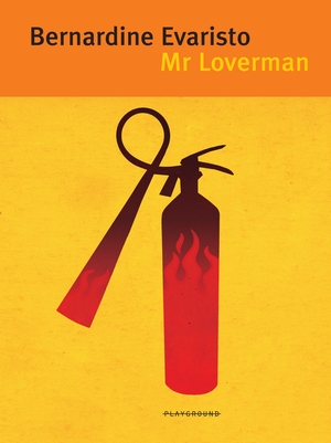 Mr Loverman by Bernardine Evaristo