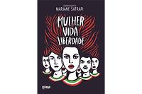 Mulher Vida Liberdade by Marjane Satrapi