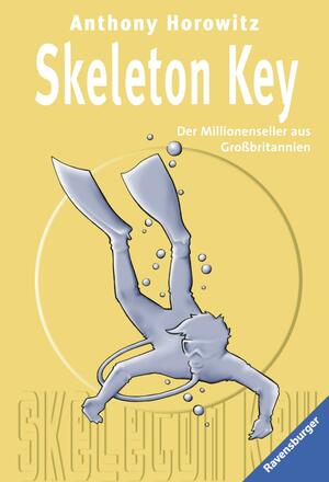 Skeleton Key by Anthony Horowitz