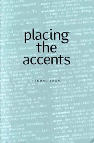 Placing the Accents by Truong Tran