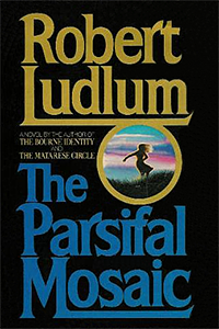 The Parsifal Mosaic by Robert Ludlum