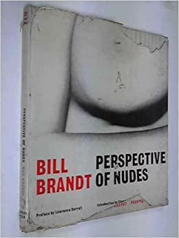 Perspective of Nudes by Lawrence Durrell, Bill Brandt