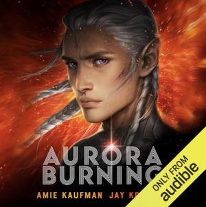 Aurora Burning by Amie Kaufman, Jay Kristoff