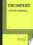 Trumpery by Peter Parnell