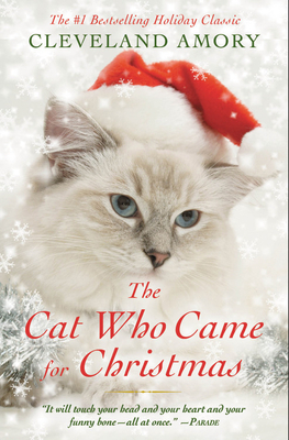 The Cat Who Came for Christmas by Cleveland Amory