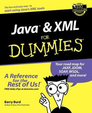 Java and XML for Dummies by Barry Burd